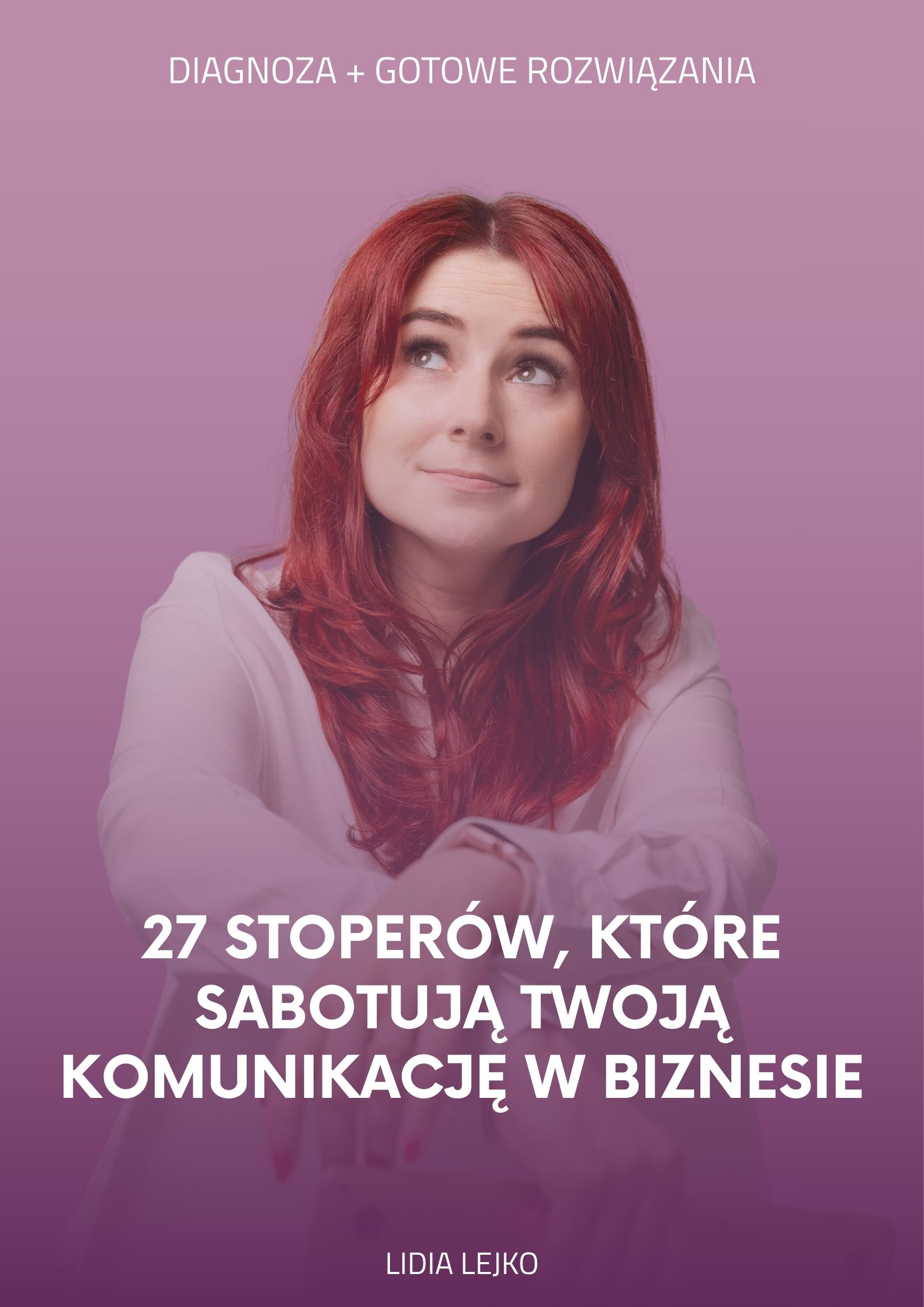 E-book "27 Stoperów, które sabotują Twoją komunikację w biznesie"